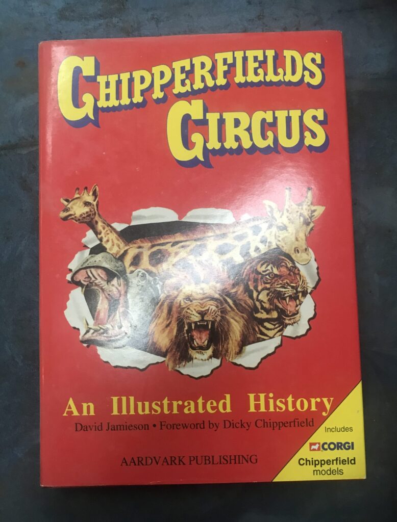Chipperfields Circus: An Illustrated History – David Jamieson ...